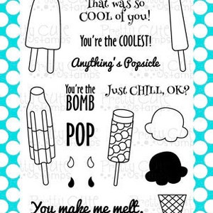 May include: A clear stamp set with popsicle and ice cream cone designs. Text includes "Just Chill", "You're the COOLEST!", and "You make me melt." The set is 4x6 inches and made in the USA.