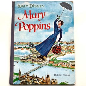 Livre pour enfants vintage, Mary Poppins, livre de lecture, livre avec de belles illustrations, Delphin Verlag 1965, Walt Disney, objet de collection, cadeau enfant