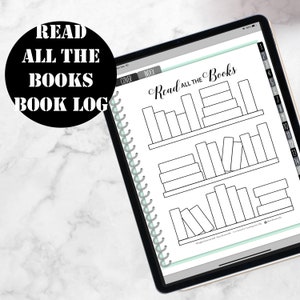 May include: A black and white printable book log with the text "Read All The Books" and a bookshelf with empty spaces to fill in the titles of books read.
