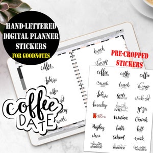 May include: A digital planner sticker sheet with pre-cropped stickers for Goodnotes. The stickers are black and white and feature handwritten text such as "coffee date", "lunch date", "girls night out", "payday", "bills", "school", and "work".