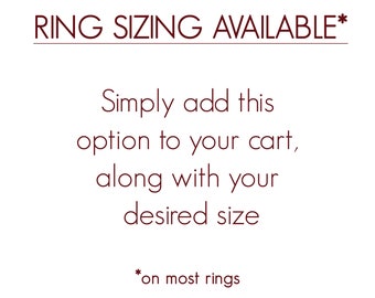 Ring Sizing Available