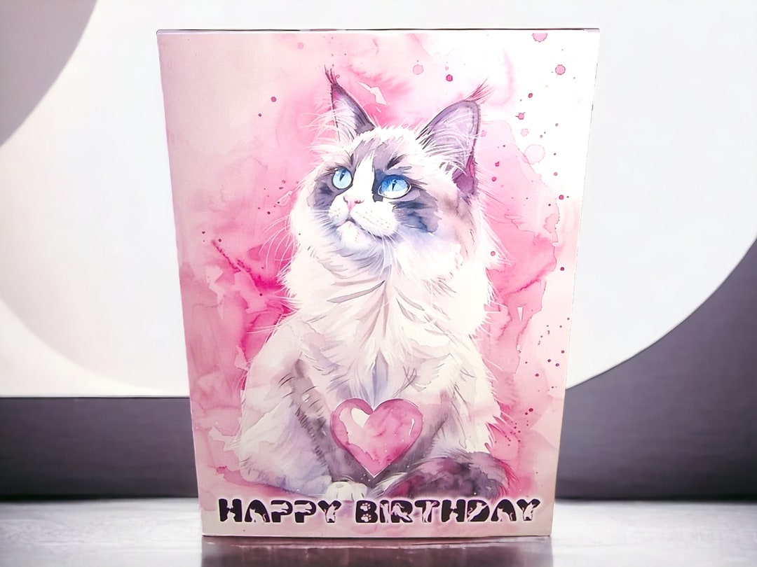 Ragdoll Happy Birthday Card Gift for Cat Mum Gift for Cat Dad the Cat ...
