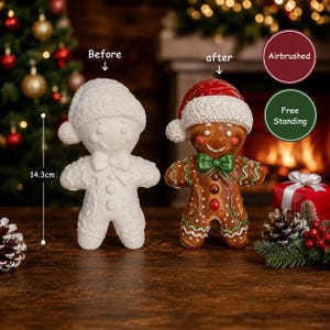 May include: Two gingerbread man figurines, one plain white and one painted brown with a red hat, green bow, and white icing details. The white figurine is labeled 'Before' and the painted one 'after', with text 'Airbrushed' and 'Free Standing'. Height is 14.3cm.