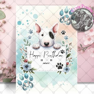 Carte de joyeux anniversaire pour chien Bullterrier anglais - Cadeau pour amoureux des chiens - L'amoureux des chiens - Carte de voeux - Carte d'anniversaire personnalisée - Carte de chien
