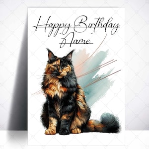 Tortoiseshell Maine Coon Happy Birthday Card-Cat Birthday Card-Maine Coon Card-Maine Coon Gifts-Cat Lover-Personalised Maine Coon Card