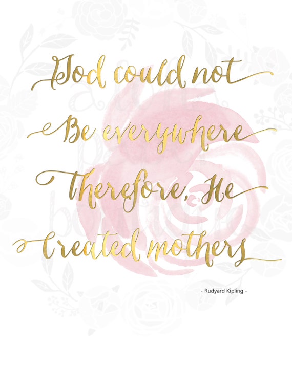Mother s Day Gift Printable Sign Card God Could Not Be Everywhere Therefore He Created Mothers Digital Download Moms Inspirational Quotes Mother s Day Gift Printable Sign Card God Could Not Be Everywhere Therefore He Created Mothers Digital Download Moms Inspirational Quotes