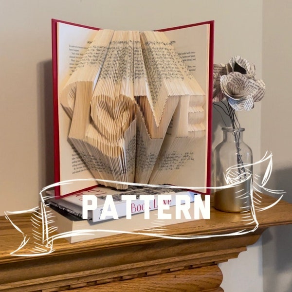 Love with heart Folded Book Art PATTERN- Book sculpture - first anniversary gift for him or her - Wedding Gift- Paper art