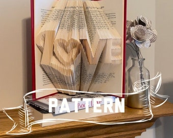 Love with heart Folded Book Art PATTERN- Book sculpture - first anniversary gift for him or her - Wedding Gift- Paper art