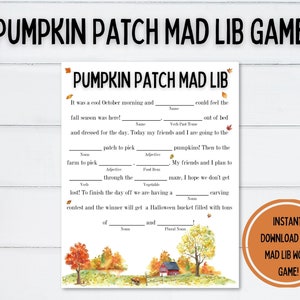 May include: A printable pumpkin patch mad lib game with a watercolor illustration of a farm scene. The game includes fill-in-the-blanks for words like "adjective", "verb", and "noun".