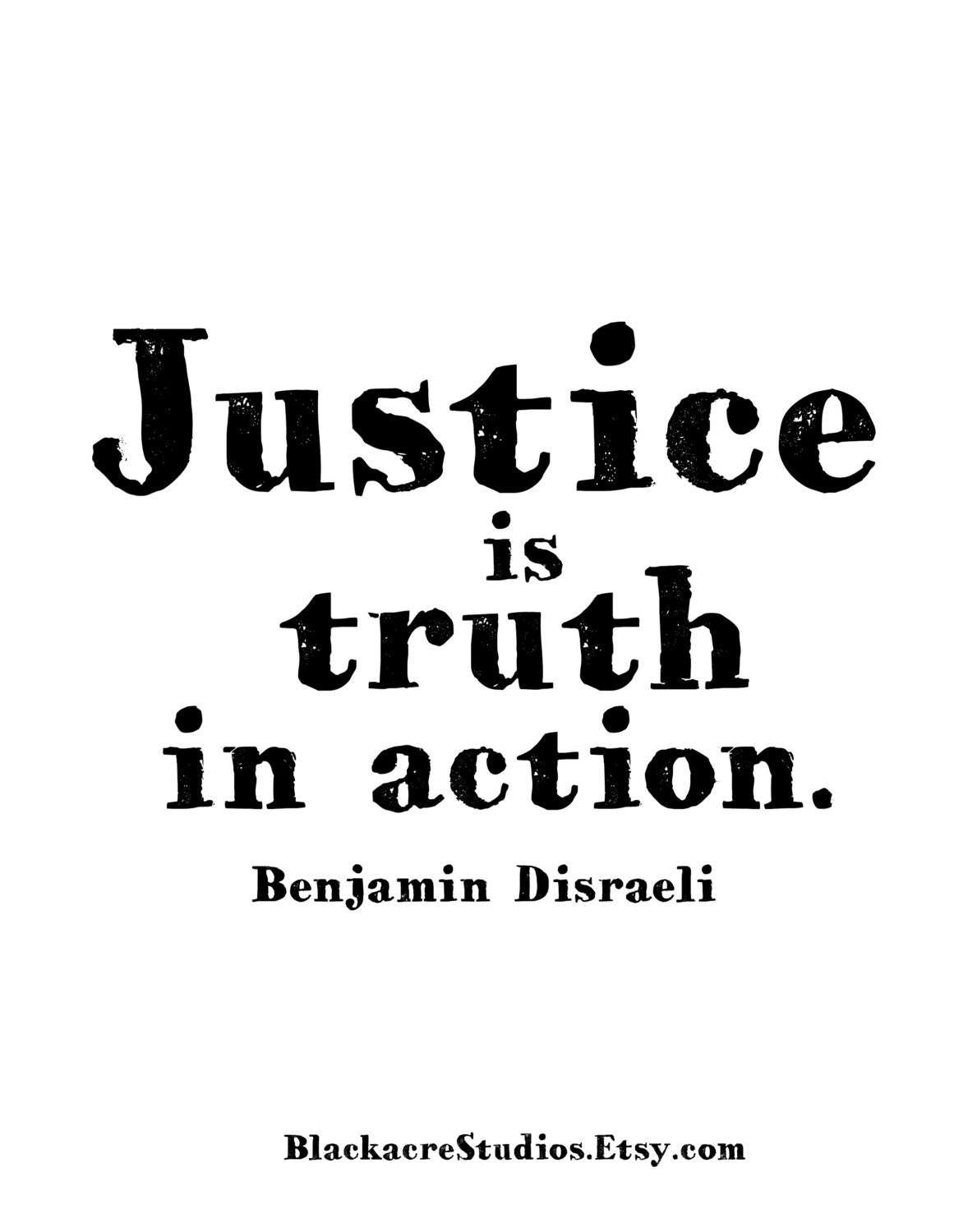 Justice is Truth in Action Disraeli Law Quote Law School Etsy
