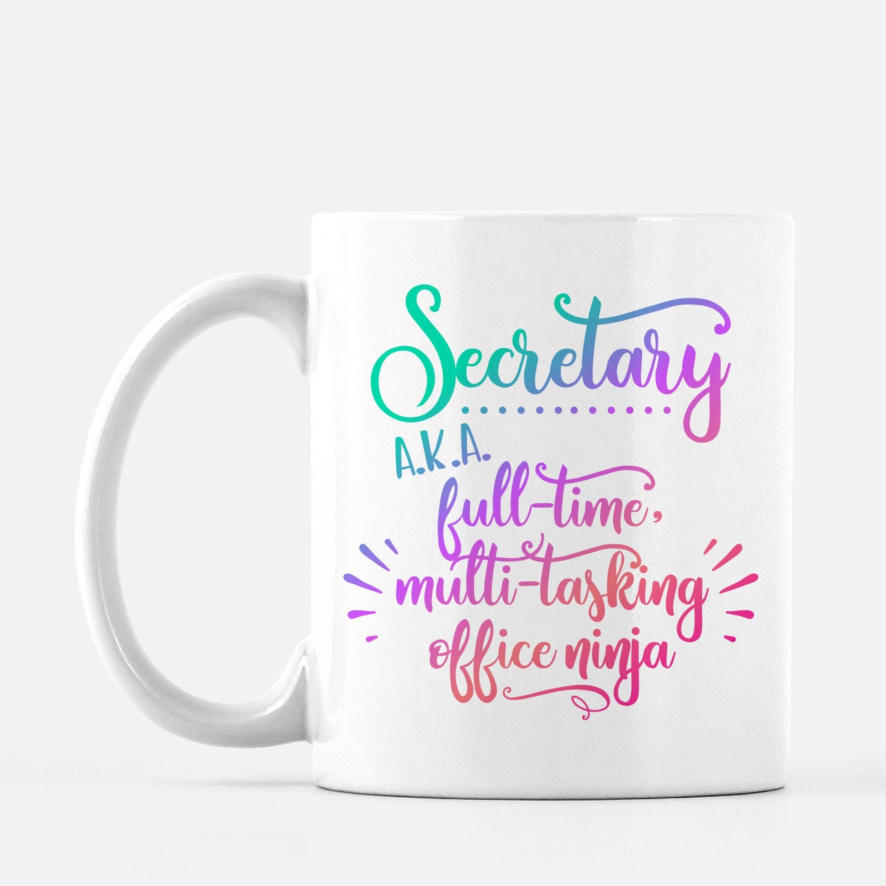 Secretary Gift Secretary Mug Secretary AKA Fulltime Etsy