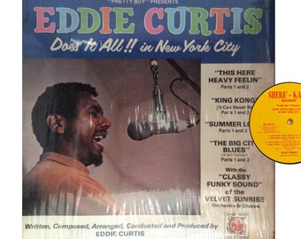 LP - Very Rare - Soul Funk - Eddie Curtis - Does It All !! in New York City - Shere Kahn Records  SK-123