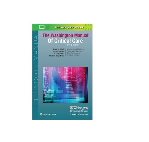 The Washington Manual of Critical Care by Marin Kollef MD ISBN