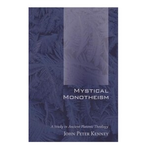 May include: A book cover with the title "MYSTICAL MONOTHEISM" in white text. The cover has a dark blue background with a textured pattern and a lighter blue vertical stripe. The author's name, John Peter Kenney, is also visible.