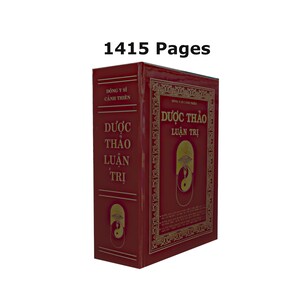 May include: A red hardcover book titled "Dược Thảo Luận Trị" with gold lettering and a yin yang symbol on the cover. The book has 1415 pages.