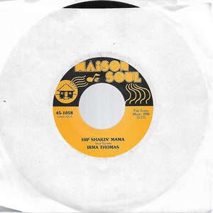 45 obr./min - Irma Thomas - Hip Shakin' Mama / Hittin' On Nothin' - Maison Soul 1058