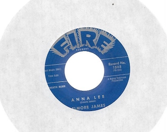 45 rpm - Elmore James - Stranger Blues / Anna Lee - Fire 1503