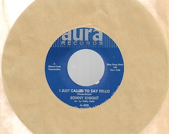 45 rpm - Sonny Knight -  I Just Called To Say Hello / If You Want This Love - Aura