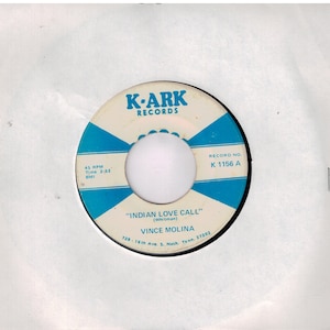 45 U/min Country / Rockabilly - Vince Molina - Indian Love Call / Hey Mr Mailman - Kark 1156