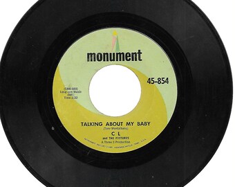 45 rpm - C L and The Pictures - Talking About My Baby / He'll Only Hurt You  ...... (B5)
