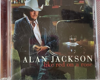 Alan Jackson like red on a rose