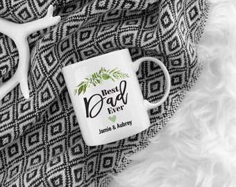 Best Dad Ever Mug, Father Mugs, Personalized Mug, Husband Gift, Cute Mug, Baby Shower Gift, Daddy Mug, His Present, Green Leaves, Botanical