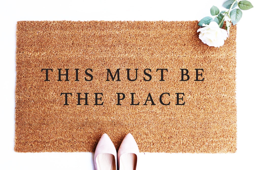 Quote Doormat, This must be the place, Christmas Doormat, Housewarmin…