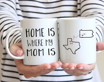 Christmas Gift, Home Is Where My Mom Is Mug, Mother's Day, Gift for Mom, Mug for Mom, States Mug, Long Distance Mug