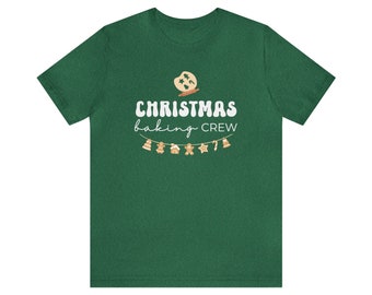 Christmas Baking Crew Shirt Baking Crew TShirt Christmas Cookie Crew Shirt Holiday Baking Shirt Family Christmas Shirt Christmas Gift TShirt
