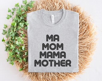 Ma Mom Mama Mommy Shirt, Cute Shirt for Mom, Gift for Mom, Mothers Day Gift, Momma Shirt, Boy Mom Shirt, Mama Tshirt, Girl Mom Cute Mom Gift