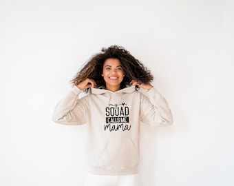 Mama Sweatshirt Mama Squad Sweatshirt Mama Hooded Sweatshirt Cute Mom Sweatshirt Mothers Day Gift Gift for Mom Cool Gift for Mom Funny