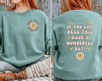 Good Vibes Mom Club Sweatshirt Cute Mom Sweatshirt Retro Mom Sweatshirt Mom Club Sweatshirt Good Vibes Sweatshirt Cute Mom Shirt