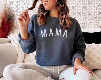 Mama Sweatshirt Minimalist Mom Shirt Mom Sweatshirt New Mom Sweatshirt Gift for Mom Sweatshirt Pregnancy Reveal Sweatshirt New Mama Shirt