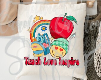 Teach Love Inspire PNG Lehrer Sublimation Lehrer PNG Lehrer Design Teach Love Inspire Design