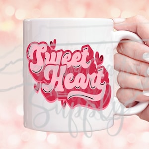 sweet Heart sublimatie transfer sweet heart transfer retro valentines day retro valentijnsdag design sweet heart shirt sweet heart tumbler