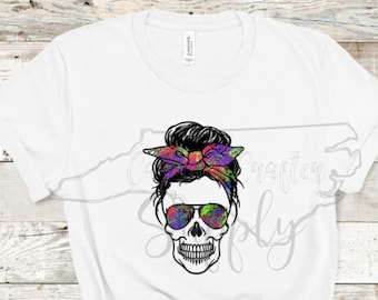Skull Sublimation Design Mom Life Skull Mom Life Skull PNG Skull PNG Messy Bun PNG Messy Bun Mom Shirt Skull Shirt