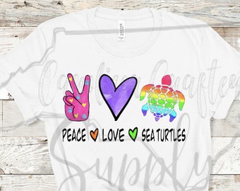 Sublimation Design Sublimation PNG Design Peace Love Sea Turtles Shirt VSCO Sublimation VSCO Girl Sublimation Design Turtle Sublimation