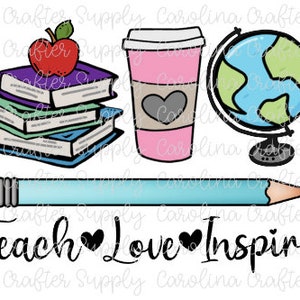 May include: A digital illustration of a stack of books, a cup of coffee, a globe, a pencil, and the text "Teach Love Inspire". The illustration is in a cartoon style with bright colors.