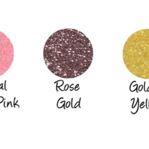May include: Three glitter colors: Tropical Berry Pink, Rose Gold, and Golden Yellow.