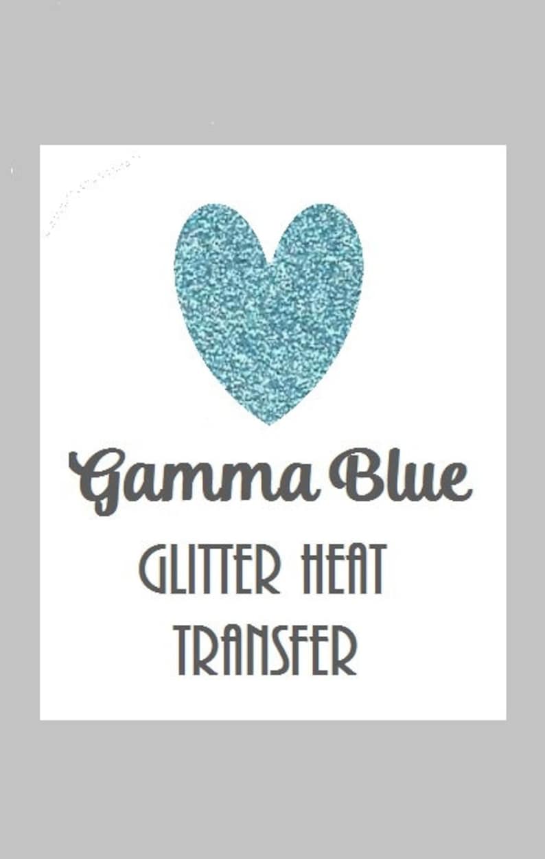 May include: A blue glitter heart with the text "Gamma Blue Glitter Heat Transfer" on a white background.