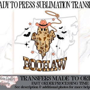 Halloween Sublimation Print, boohaw  Sublimation Transfer, cowboy ghost Sublimation Transfer western Halloween sublimation transfer