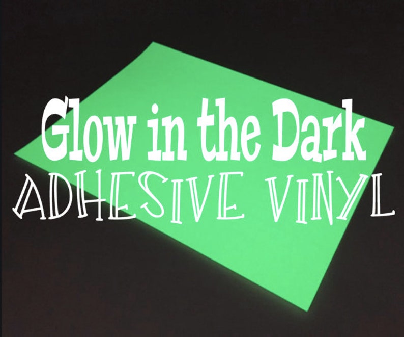 Glow In The Dark Adhesive Vinyl 12x12 Sheet Halloween Vinyl Etsy
