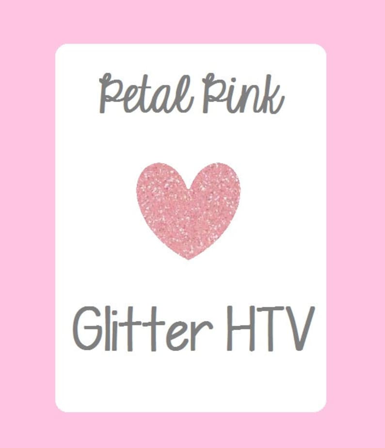 May include: Petal Pink Glitter HTV, a pink glitter heat transfer vinyl with a heart shape in the center.