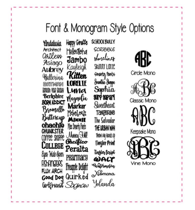 May include: A chart of font and monogram styles for personalization. The chart includes a list of font names and a visual representation of different monogram styles, including circle, classic, keepsake, and vine.