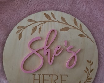 She's Here | He's Here | Announcement Plaque | Newborn Photo Prop | Single or Double Sided