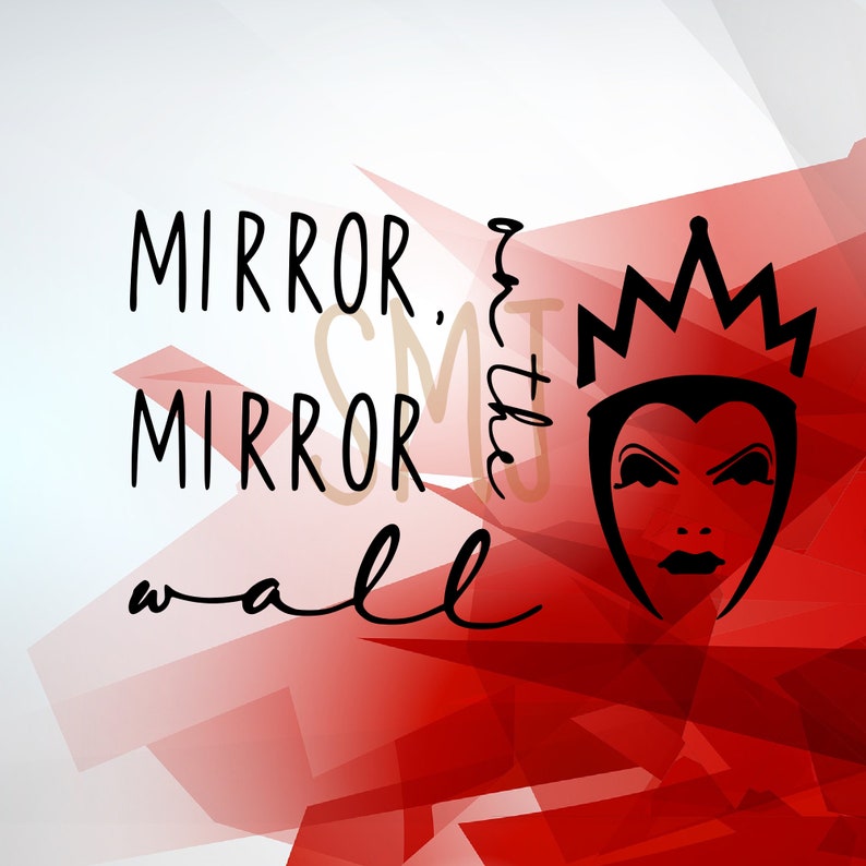 Mirror Mirror on the Wall SVG Evil Queen Snow White Disney Etsy