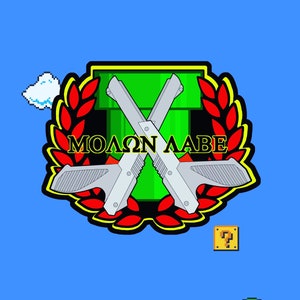 May include: A sticker featuring a pixelated video game scene with a blue sky and brown brick ground. The sticker has a central emblem with crossed silver pistols, a green pipe, and the Greek phrase "ΜΟΛΩΝ ΛΑΒΕ". A yellow question mark block and the text "Sticker Squatch" are also present.