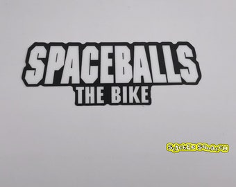 Spaceballs, The Bike  - 4”  matte finish outdoor rated vinyl movie inspired sticker