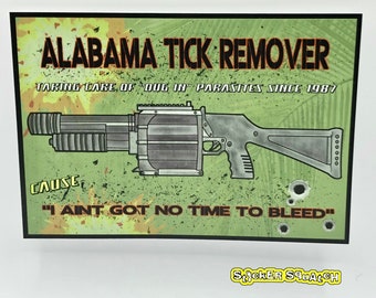 Alabama tick remover 4” vinyl sticker - predator movie inspired, grenade launcher