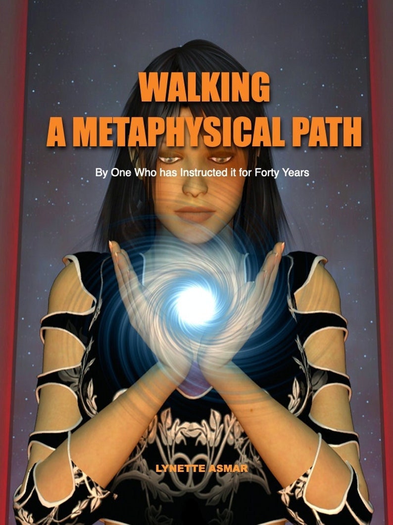 Spiritual eBook. Metaphysical Book. WALKING a METAPHYSICAL PATH. Written by a Mystery School Instructor and channeller. image 1